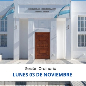 LUNES 3 DE NOVIEMBRE - NUEVA SESIÓN DEL HONORABLE CONCEJO DELIBERANTE