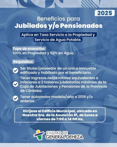 MUNICIPALIDAD DE GENERAL DEHEZA OTORGA BENEFICIOS PARA JUBILADOS Y PENSIONADOS