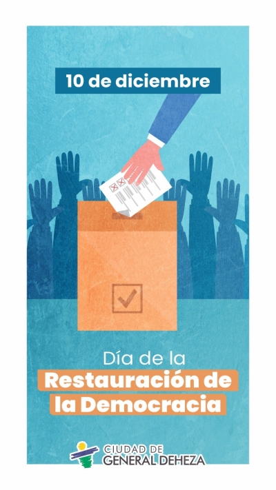 10 DE DICIEMBRE  - DÍA DE LA RESTAURACIÓN DE LA DEMOCRACIA