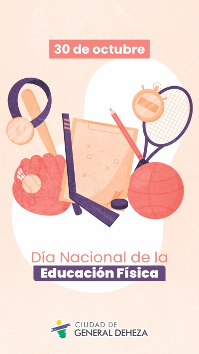 30 DE OCTUBRE - DÍA NACIONAL DE LA EDUCACIÓN FÍSICA