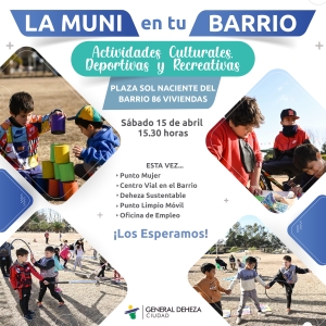 LLEGA "LA MUNI EN TU BARRIO".