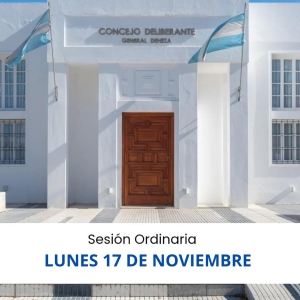 17 DE NOVIEMBRE - NUEVA SESIÓN DEL CONCEJO DELIBERANTE