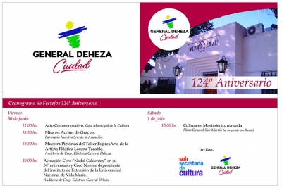 30 DE JUNIO DE 2017  GENERAL DEHEZA CUMPLE 124 AÑOS ¡Qué orgullo poder ser testigo del crecimiento constante de nuestra Ciudad! El 30 de junio, los invitamos a formar parte de esta celebración con un conjunto de eventos que serán parte del festejo.
