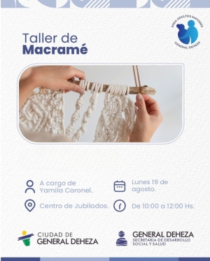 TALLER DE MACRAMÉ DESDE EL 19 DE AGOSTO. SUMATE, HAY CUPOS.