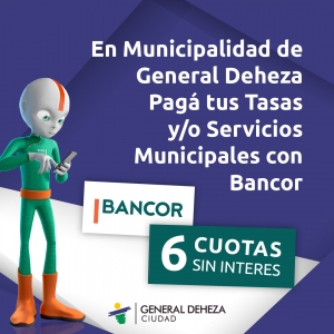 PAGÁ TUS TASAS Y SERVICIOS MUNICIPALES EN CUOTAS.