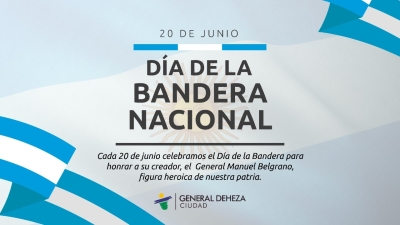 DÍA DE LA BANDERA EN CONMEMORACIÓN DEL FALLECIMIENTO DEL GENERAL MANUEL BELGRANO.