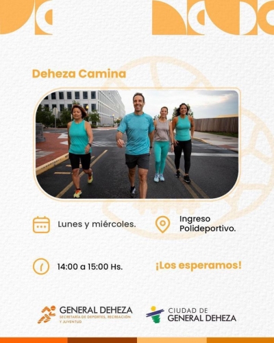 DEHEZA CAMINA, COMENZÁ HOY MISMO.