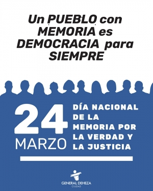 DÍA NACIONAL DE LA MEMORIA POR LA VERDAD Y LA JUSTICIA.