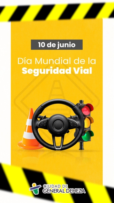 10 DE JUNIO - DÍA DE LA SEGURIDAD VIAL