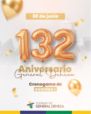 ¡NUESTRA CIUDAD CUMPLE 132 AÑOS!