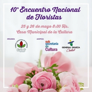 10º ENCUENTRO NACIONAL DE FLORISTAS