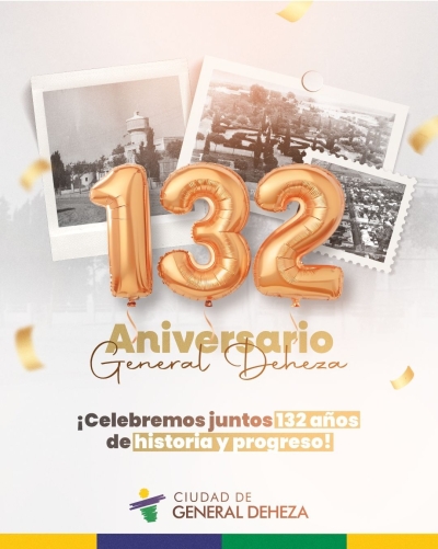 GENERAL DEHEZA, HOY CUMPLE 132 AÑOS DE FUNDACIÓN